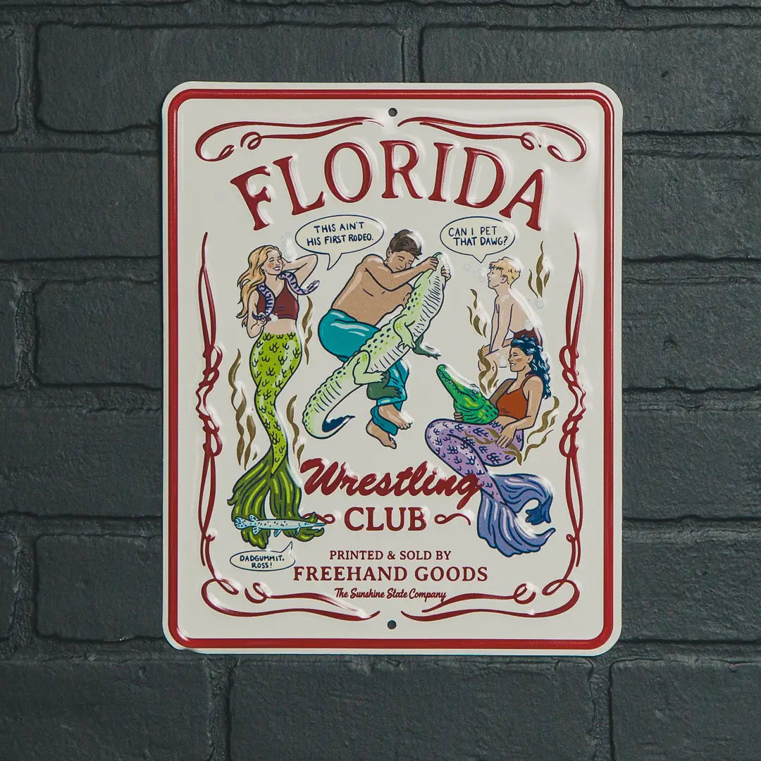 Freehand Florida Wrestling Club Aluminum Sign