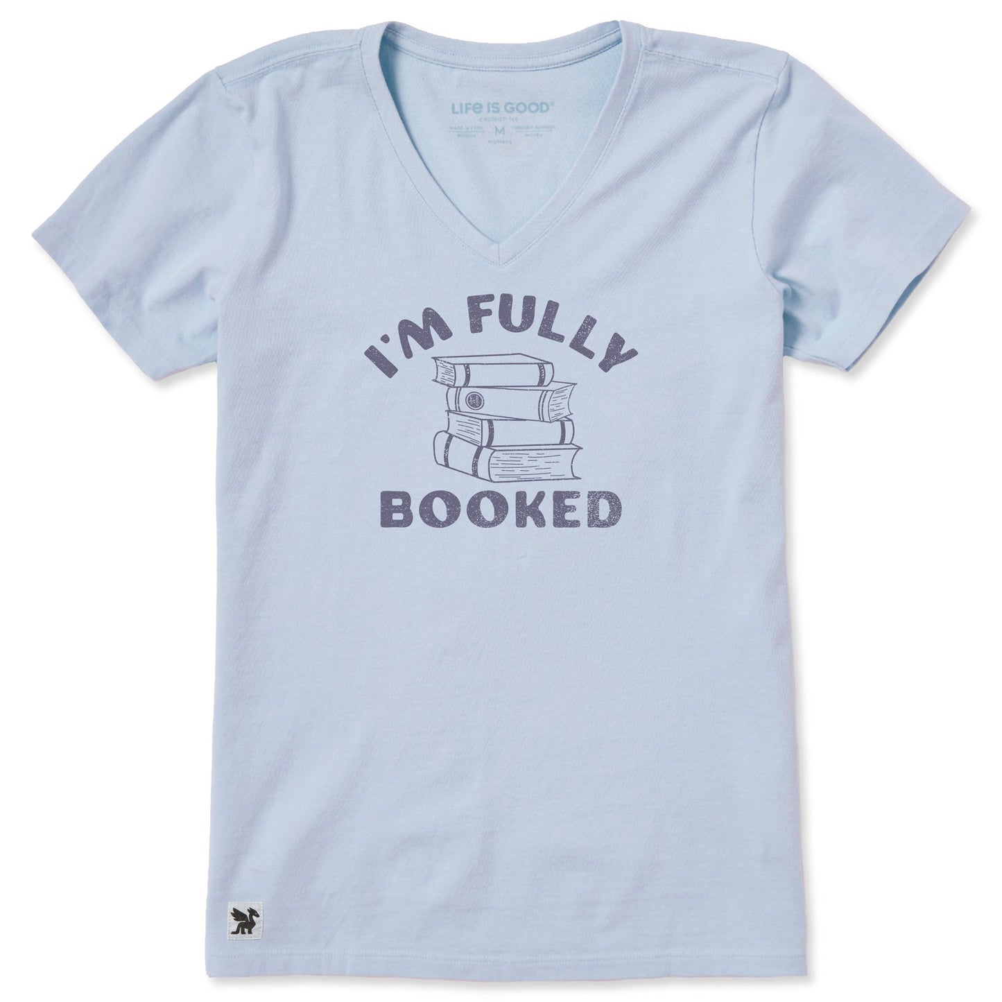 Life is Good I'm Fully Booked Women's Crusher Vee T-Shirt