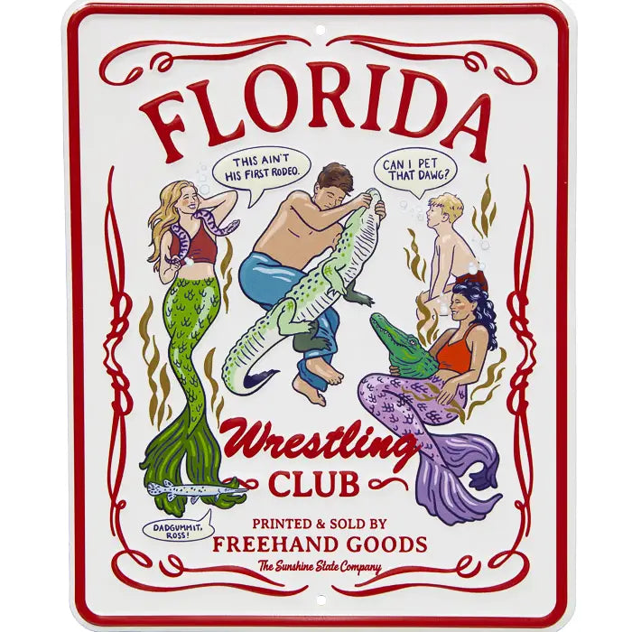 Freehand Florida Wrestling Club Aluminum Sign