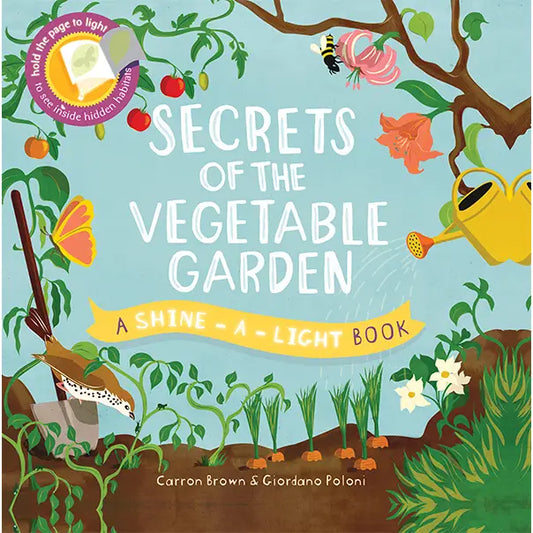 Shine-A-Light, Secrets of the Vegetable Garden Book