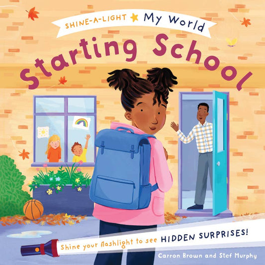 Shine-A-Light, Starting School