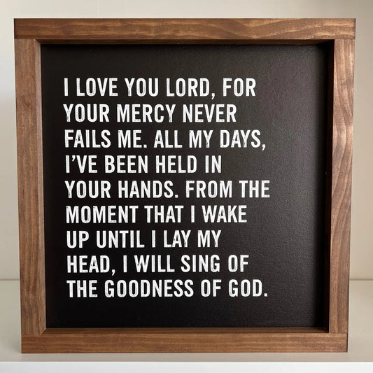 I Love You Lord For Your Mercy Never Fails