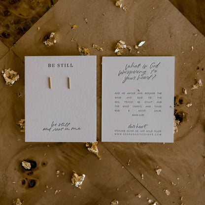 Be Still Earring Studs