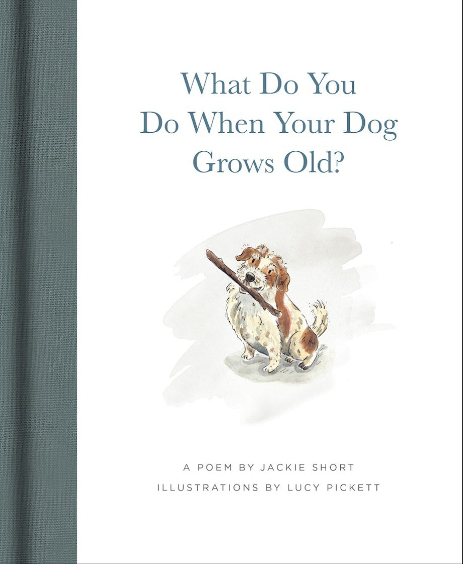 ABRAMS What Do You Do When Your Dog Grows Old? Hardcover Book