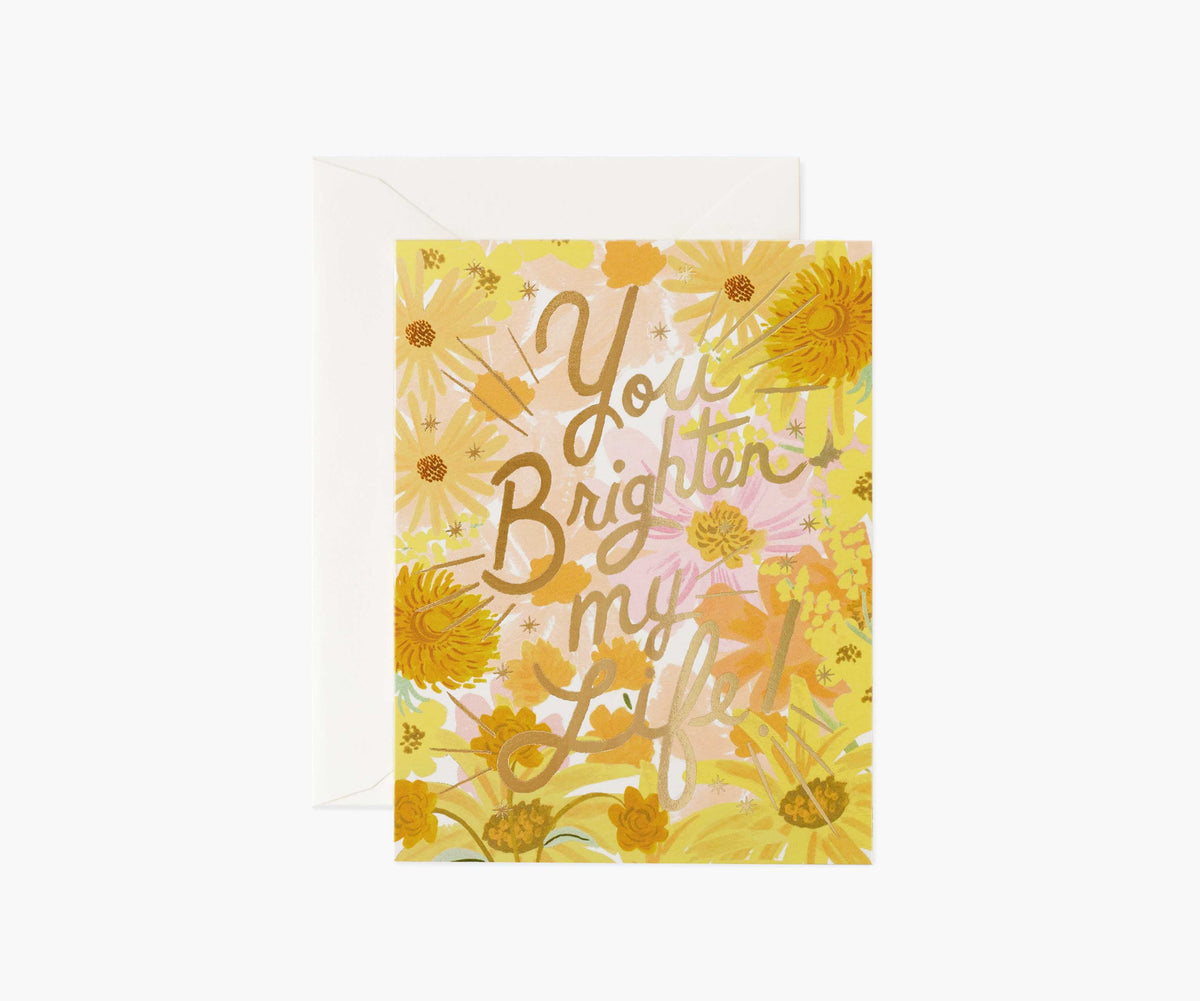 Rifle Paper Co. You Brighten My Life Card