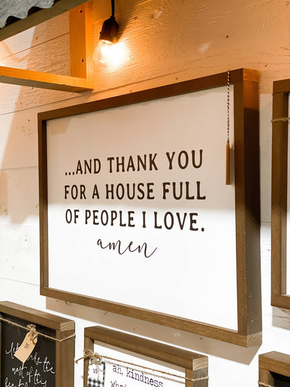 And Thank You For A House Full of People I Love | Wall Decor