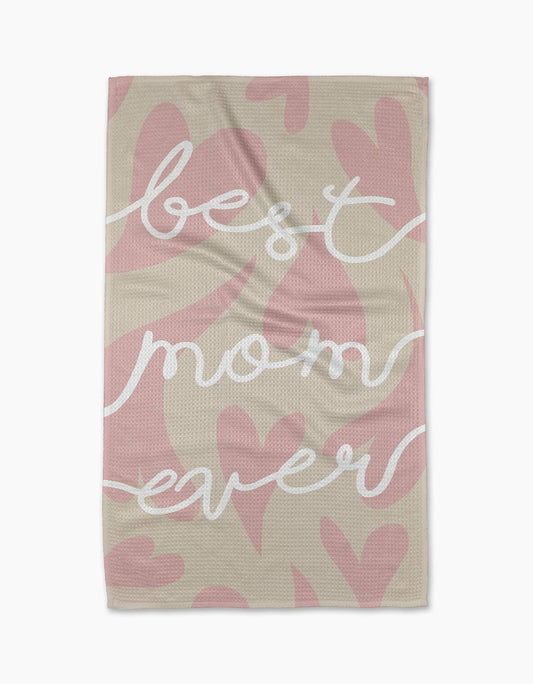 Best Mom Ever Tea Towel